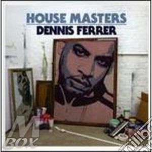 House Masters (unmixed Dj Format) cd musicale di Dennis Ferrer