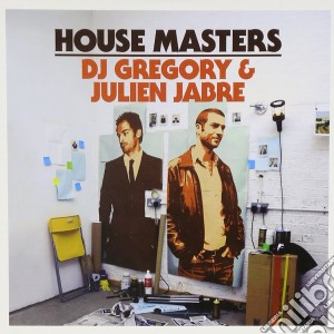 Dj Gregory & Julien Jabre - House Masters-dj Gregory cd musicale di DJ GREGORY & J.JABRE