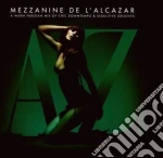 Mezzanine De L'Alcazar / Various cd