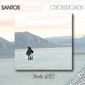 Santos - Crossroads cd musicale di Santos