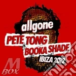 All gone pete tong booka shade ibiza 12 cd