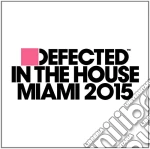 Defected In The House Miami 20 - Defected In The House Miami 2015 (3 Cd) cd