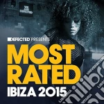 Defected Presents Most Rated Ibiza 2015 (2 Cd) cd