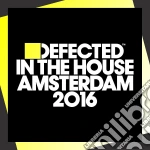 Defected In The House Amsterdam 2016 (2 Cd) cd
