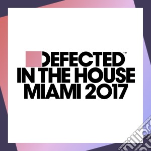 Defected In The House Miami 2017 (2 Cd) cd musicale di Defected Records