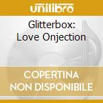 Glitterbox: Love Onjection cd