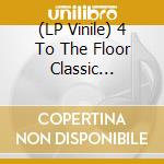 (LP Vinile) 4 To The Floor Classic Tracks: Armand Van Helden - 4 To The Floor Classic Tracks: Armand Van Helden vinile