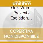 Gok Wan - Presents Isolation Nation Volume 2 cd