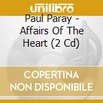 Paul Paray - Affairs Of The Heart (2 Cd) cd