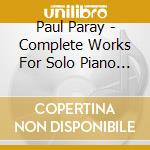 Paul Paray - Complete Works For Solo Piano - Fantaisie For Piano & Orchestra (2 Cd) cd