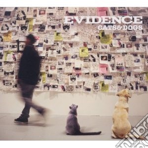 Evidence - Cats & Dogs cd musicale di Evidence