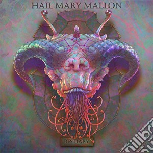Hail Mary Mallon - Bestiary cd musicale di Hail mary mallon