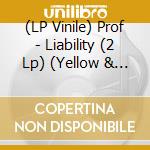 (LP Vinile) Prof - Liability (2 Lp) (Yellow & Blue) vinile