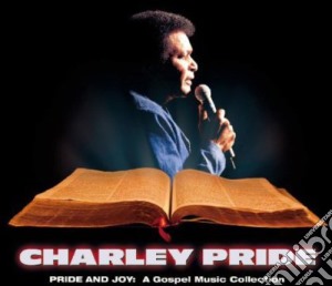 Charley Pride - Pride & Joy: A Gospel Music Collection cd musicale di Charley Pride