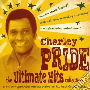 Charley Pride - The Ultimate Hits Collection cd musicale di Charley Pride