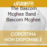 The Bascom Mcghee Band - Bascom Mcghee cd