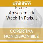 Franck Amsallem - A Week In Paris (A Tribute To Strayhorn) cd