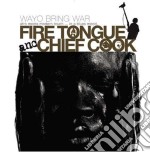 Fire Tongue & Chief Cook - Wayo Bring War (2 Cd)