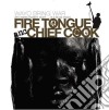 Fire Tongue & Chief Cook - Wayo Bring War (2 Cd) cd