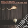 Riccardo Del Fra - A Sip Of Your Touch cd