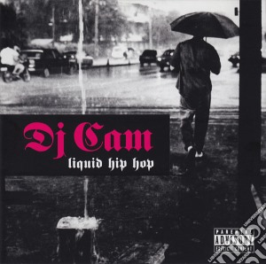 Dj Cam - Liquid Hip-hop cd musicale di Cam Dj