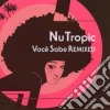 Nu Tropic - Voce Sabe Remixed cd