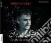 Moreno Trio - Le Fils Du Vent cd