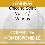 Chicano Spirit Vol. 2 / Various cd