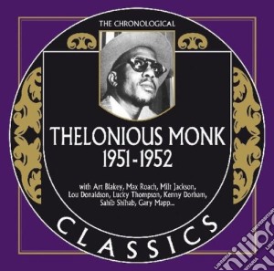 Thelonious Monk - 1951-1952 cd musicale di Thelonious Monk