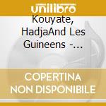 Kouyate, HadjaAnd Les Guineens - Yilimalo cd musicale di Kouyate hadja & les guinee'