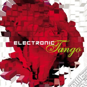 Electronic Tango / Various cd musicale di Electronic Tango