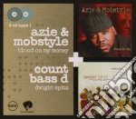 Azie & Mobstyle / Count Bass D - Blood On My Money/Dwight Spitz (2 Cd)