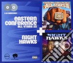 Night Hawks Eastern Conference All Stars III (2 Cd)