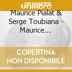 Maurice Pialat & Serge Toubiana - Maurice Pialat, Le Cinema Comme Une Blessure cd