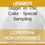 Diggin' In The Crate - Special Sampling cd