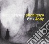 Erik Satie - Sept Tableaux Phoniques cd