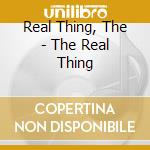 Real Thing, The - The Real Thing cd musicale