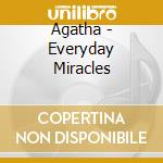 Agatha - Everyday Miracles cd