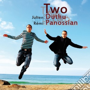 Julien Duthu & Remi Panossian - Two cd musicale di Duthu, Panossian