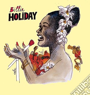 Billie Holiday - Une Anthologie (1947_1956) cd musicale di Billie Holiday