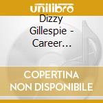 Dizzy Gillespie - Career 1937-1992 cd