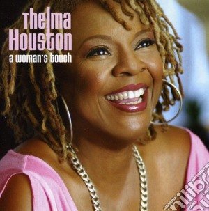 Thelma Houston - Woman'S Touch cd musicale di Thelma Houston