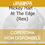 Mickey Hart - At The Edge (Reis) cd