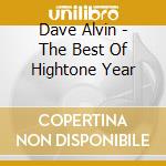 Dave Alvin - The Best Of Hightone Year cd