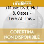 (Music Dvd) Hall & Oates - Live At The Troubadour cd