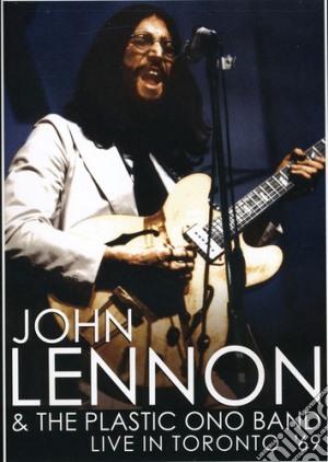 (Music Dvd) John Lennon & The Plastic Ono Band - Live In Toronto cd musicale