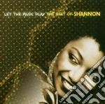 Shannon - Let The Music Play Best Of cd