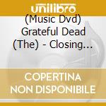 (Music Dvd) Grateful Dead (The) - Closing Of Winterland cd