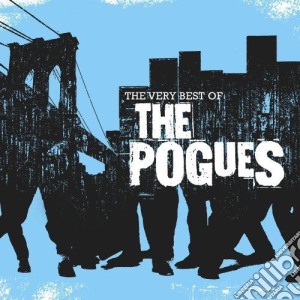 Pogues - Very Best Of The Pogues cd musicale di Pogues