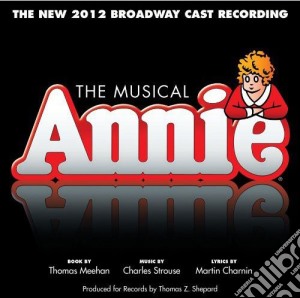 Annie: The Musical / Various cd musicale di Annie / N.B.C.R.